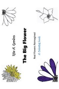 The Big Flower