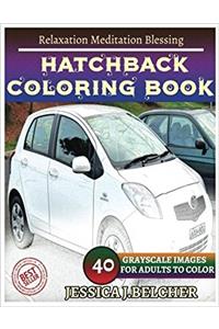Hatchback Coloring Book for Adults Relaxation Meditation Blessing