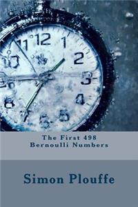 The First 498 Bernoulli Numbers
