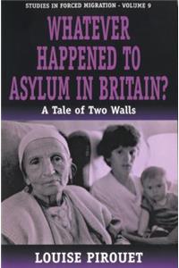 Whatever Happened to Asylum in Britain?