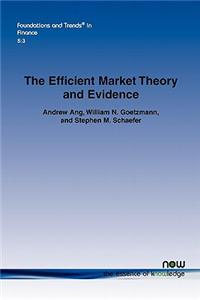 The Efficient Market Theory and Evidence: Implications for Active Investment Management: 19 (Foundations and TrendsÂ® in Finance)
