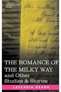 Romance of the Milky Way and Other Studies & Stories