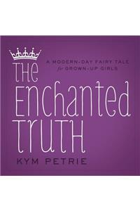 The Enchanted Truth