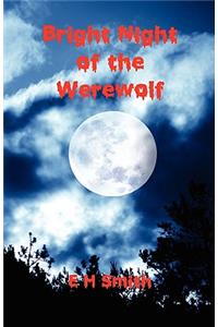 Bright Night of the Werewolf