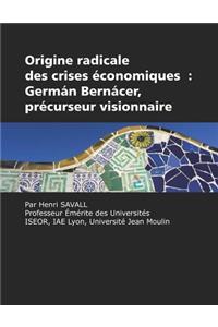 Origine radicale des crises economiques