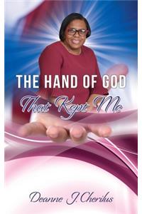 Hand of God That Kept Me