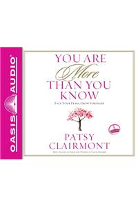 You Are More Than You Know (Library Edition)