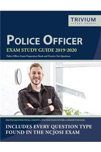 Police Officer Exam Study Guide 2019-2020