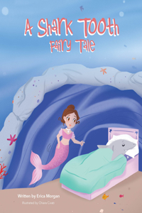 Shark Tooth Fairy Tale