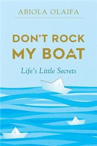 Don't Rock My Boat