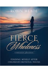 Fierce Wholeness Companion Journal