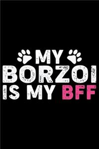 My Borzoi Is My BFF