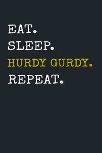 Eat Sleep Hurdy Gurdy Repeat