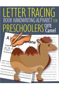 Letter Tracing Book Handwriting Alphabet for Preschoolers Cute Camel