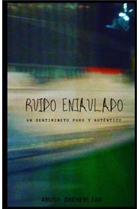 Ruido Enjaulado