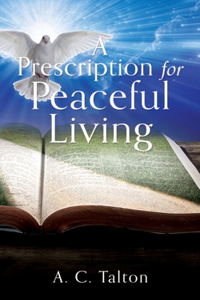 Prescription for Peaceful Living