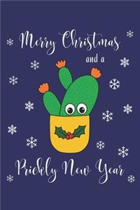 Merry Christmas And A Prickly New Year