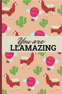 You Are Llamazing