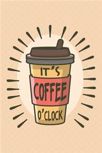 It's Coffee O'clock