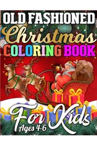 Old Fashioned Christmas Coloring Book for Kids Ages 4-7