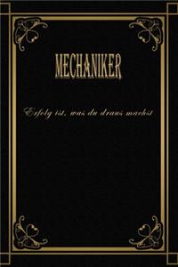 Mechaniker - Erfolg ist, was du draus machst