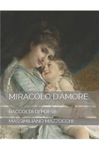 Miracolo D' Amore