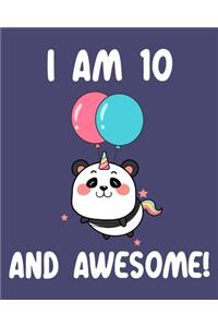 I am 10 And Awesome