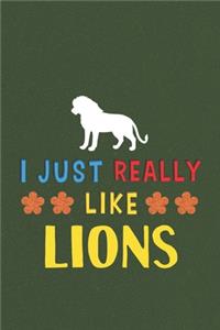I Just Really Like Lions