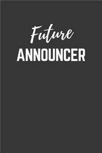 Future Announcer Notebook
