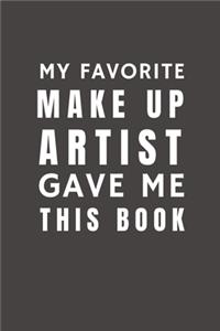 My Favorite Make Up Artist Gave Me This Book