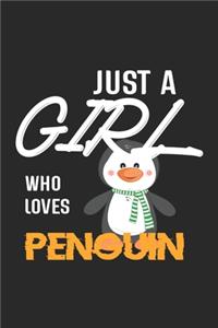 Just A Girl Who Loves Penguin