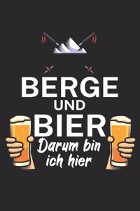 Berge und Bier darum bin ich hier