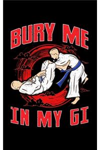 Bury Me In My Gi
