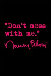 Don't mess with Nancy Pelosi Red