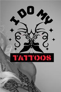 I DO MY OWN TATTOS sketchbook
