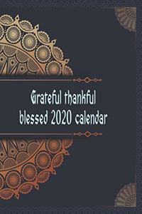Grateful thankful blessed 2020 calendar