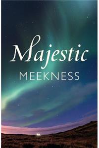 Majestic Meekness (Pack of 25)