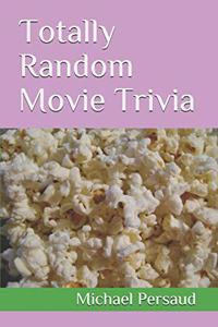 Totally Random Movie Trivia