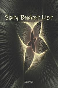 Sixty Bucket List Journal