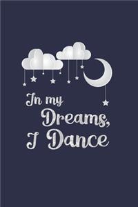 In My Dreams I Dance