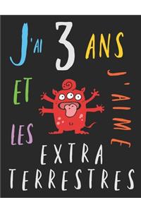 J'ai 3 ans et j'aime les extraterrestres