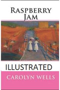 Raspberry Jam Illustrated