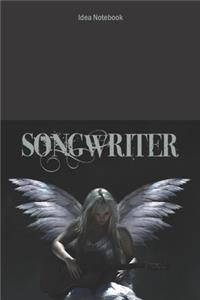 SONGWRITER Idea Notebook