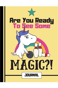 Are You Ready To See Some Magic?! (JOURNAL)