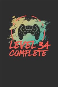 Level 34 Complete