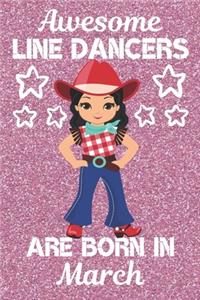 Awesome Line Dancers Are Born In March