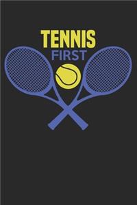 Tennis first