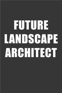 Future Landscape Architect Notebook