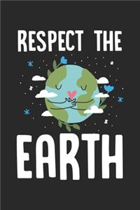 Respect the Earth