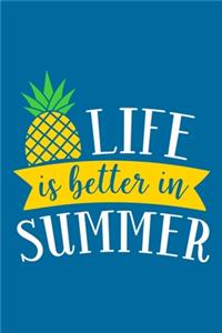 Life Is Better In Summer
